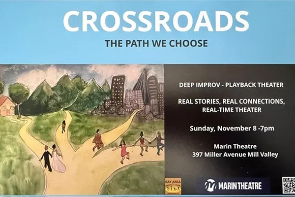 Bay Area Playback Theater: Crossroads - The Path We Choose
