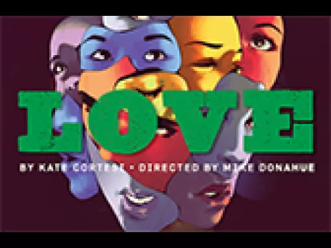 Playwright Kate Cortesi introduces “Love”